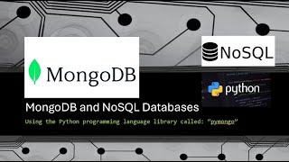 MONGODB, NoSQL DATABASE + PYTHON PROGRAMMING