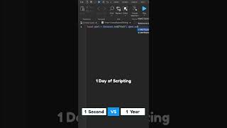 1 Second VS 1 Year | Scripting in Roblox Studio #lua #robloxstudio