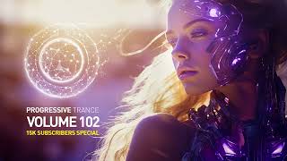 PROGRESSIVE VOCAL TRANCE VOL. 102 (15k Subscribers Special) (FULL SET)