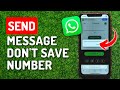 How To Send Whatsapp Message Without Saving Number