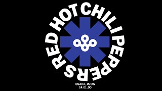 Red Hot Chili Peppers - Osaka 2000 (Full Show Uncut AUD)