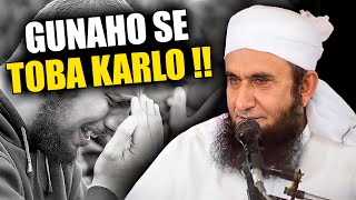 Gunaho Se Toba Karlo !! | Maulana Tariq Jameel | Emotional Bayan 😭 | Tariq Jameel Bayan