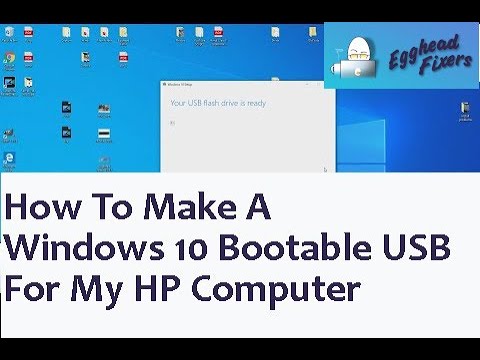 How To Make A Windows 10 Bootable USB For My HP Computer - YouTube