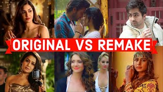 Original Vs Remake - Which Song Do You Like the Most? - Hindi Punjabi Bollywood Remake Songs 2021