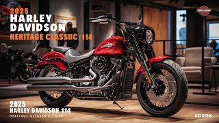 2025 Harley-Davidson Heritage Classic 114: The Ultimate Cruiser Experience!