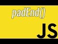 padEnd()  | What does the padEnd Function do? | Learn JavaScript