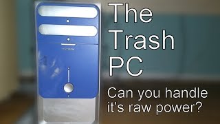 The Trash pc
