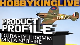 Product Profile - Durafly Mark 1A Spitfire