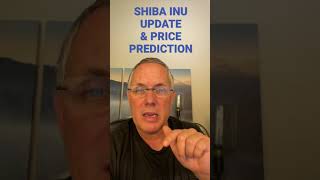 BIG SHIBA INU UPDATE & SHIBA INU PRICE PREDICTION