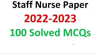 Staff Nurse solved Question paper 2022-2023 | WCL Staff Nurse paper 2022| 10- 12 2022 Exam date