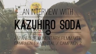 Interview with Kazuhiro Soda (Campaign)