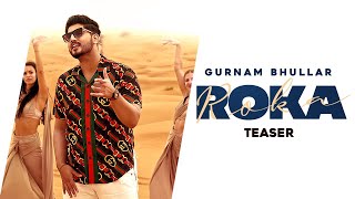 Gurnam Bhullar - Teaser - Roka - Sharry Nexus - Latest Punjabi Song - Cute Love Story!!