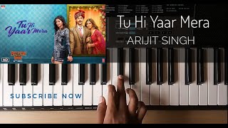 Tu Hi Yaar Mera Piano Cover | Arijit Singh | Rochak  | Neha Kakkar | Pati Patni Aur Woh