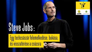 Steve Jobs: Egy techcsászár felemelkedése, bukása, és visszatérése | Onlife Pódium #8 feat. evosoft