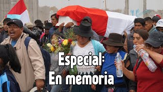 ESPECIAL ESTALLIDO EN PERÚ: Las historias de quienes se fueron #LaEncerrona