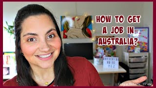 How to get a job in Australia | Living in Melbourne Ep 030 | Sub Esp.