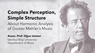 Complex Perception, Simple Structure: About Harmonic Analysis of Gustav Mahler's Music