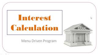 Bank Interest Calculation | Simple & Compound Interest | Menu Driven program in Java | ICSE