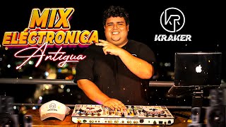 DJ KRAKER - MIX ELECTRONICA ANTIGUA ( Hush Hush, Duck Sauce, The Time, Mr SaxoBeat )