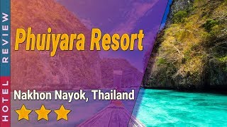 Phuiyara Resort hotel review | Hotels in Nakhon Nayok | Thailand Hotels