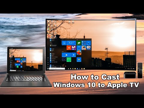 How to Cast Windows 10 to Apple TV