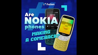 Are Nokia Phones Making a Comeback?