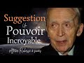 dr. joseph murphy. le pouvoir incroyable de l auto suggestion. audio fr