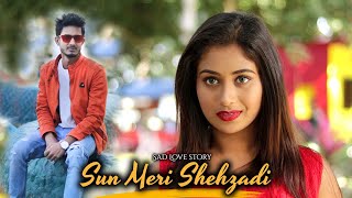 Sun Meri Shehzadi Main Tera Shehzada | Heart Touching Love Story | Saaton Janam Main Tere Song | SK