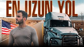 Amerika'da Tırcılıkta Yaptığım En Uzun Yol