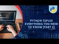 Python Tuple Data Structure: Learn Packing, Unpacking, Slicing, Comparing and Deleting