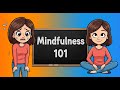 Mindfulness for Beginners: What It Is & How to Practice It