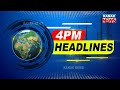 4PM Headlines ||| 21st June 2021 ||| Kanak News |||