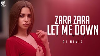 Zara Zara X Let Me Down (Lofi Mashup) DJ Mavis | Bombay Jayashri | Alec Benjamin | New Mashup 2022