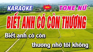 🎤 Biết Anh Có Còn Thương - Karaoke Tone Nữ  | Karaoke Beat Chuẩn 🎶 | Bạch Duy Sơn