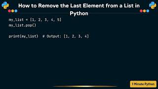 How to Remove the Last Element from a List in Python