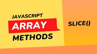 Javascript Slice Array Method with Explaned Examples