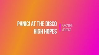 Panic! At The Disco - High Hopes (Digital Videoke | Karaoke Version)