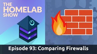 The Homelab Show Episode 93: Homelab Firewalls