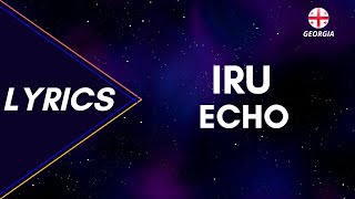 LYRICS / ტექსტი | IRU - ECHO | EUROVISION 2023 GEORGIA