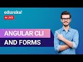 Angular CLI & Forms Tutorial | Angular Tutorial for Beginners | Edureka | Angular US Live