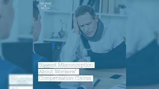 Misconceptions About Workers' Compensation