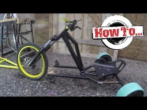 How To Build: A Homemade Drift Trike on a budget Part 1 How To Build: A Homemade Drift Trike on a budget Part 1