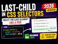 124. last-child in CSS Selectors (Selenium Java 2026)