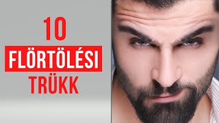 10 flörtölési trükk