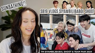 [SB19 VLOGS] TM Siyambilibabol Shoot & TeaM Fair 2024 REACTION