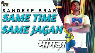Crank Steps - Same Time Same Jagah | Bhangra Video | Sandeep Brar | Kulwinder Billa | Viral #shorts