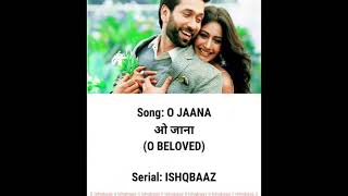 Lyrics (Hindi/Rom/Eng) | O Jaana | Ishqbaaz