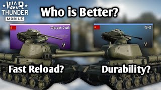 Object 248 VS IS-2 || Who is Better? - War Thunder Mobile 🐌