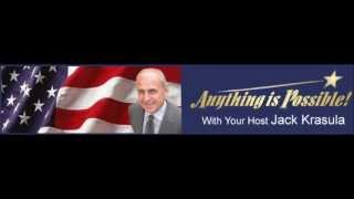 Anything is Possible Radio Show with Jack Krasula - Lee Ellis Interview