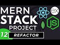 Code Refactoring in React, Node.js, Express, MongoDB | MERN Stack Project